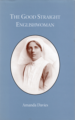 The Good Straight Englishwoman by Amanda Davies